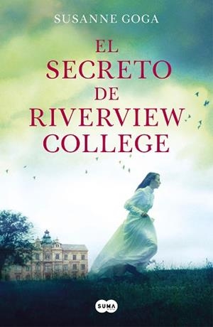 EL SECRETO DE RIVERVIEW COLLEGE | 9788491296423 | GOGA,SUSANNE | Libreria Geli - Librería Online de Girona - Comprar libros en catalán y castellano