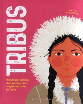 TRIBUS.VIATGE PER ALGUNS DELS POBLES MÉS SORPRENENTS DE LA TERRA | 9788412407297 | MARTÍN,RAQUEL | Libreria Geli - Librería Online de Girona - Comprar libros en catalán y castellano