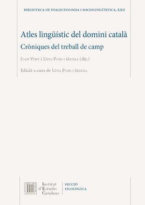 ATLES LINGUÍSTIC DEL DOMINI CATALÀ.CRÒNIQUES DEL TREBALL DE CAMP | 9788499655482 | PONS,LÍDIA/VENY,JOAN | Libreria Geli - Librería Online de Girona - Comprar libros en catalán y castellano