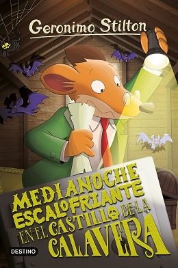 MEDIANOCHE ESCALOFRIANTE EN EL CASTILLO DE LA CALAVERA | 9788408249979 | STILTON,GERÓNIMO | Libreria Geli - Librería Online de Girona - Comprar libros en catalán y castellano