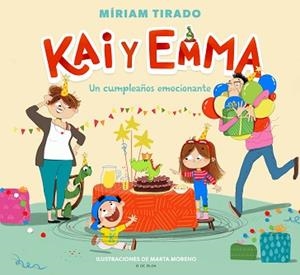 KAI Y EMMA-1.UN CUMPLEAÑOS EMOCIONANTE  | 9788418054891 | TIRADO,MÍRIAM | Llibreria Geli - Llibreria Online de Girona - Comprar llibres en català i castellà