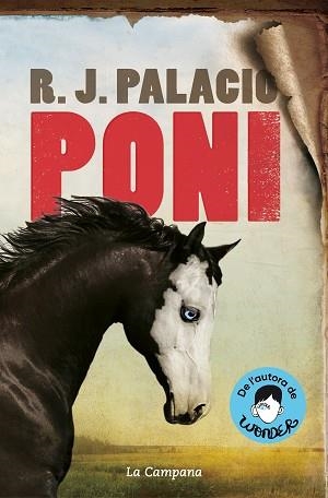 PONI(CATALÀ) | 9788418226557 | PALACIO,R.J. | Llibreria Geli - Llibreria Online de Girona - Comprar llibres en català i castellà