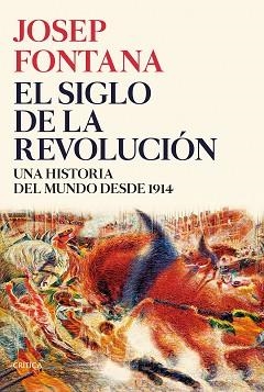 EL SIGLO DE LA REVOLUCIÓN | 9788491993773 | FONTANA,JOSEP | Libreria Geli - Librería Online de Girona - Comprar libros en catalán y castellano