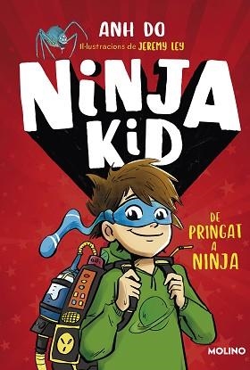 NINJA KID-1.DE PRINGAT A NINJA | 9788427225749 | DO,ANH | Libreria Geli - Librería Online de Girona - Comprar libros en catalán y castellano