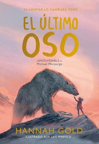 EL ÚLTIMO OSO | 9788418538537 | GOLD,HANNAH | Libreria Geli - Librería Online de Girona - Comprar libros en catalán y castellano