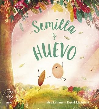 SEMILLA Y HUEVO | 9788418725630 | LATIMER,ALEX/LITCHFIELD,DAVID | Libreria Geli - Librería Online de Girona - Comprar libros en catalán y castellano