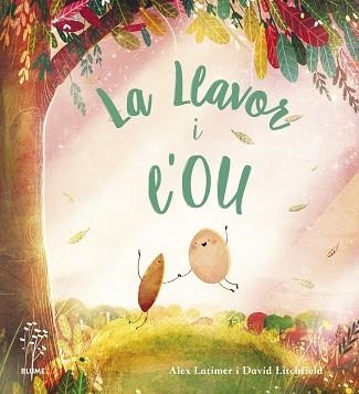 LA LLAVOR I L'OU | 9788418725647 | LATIMER,ALEX/LITCHFIELD,DAVID | Libreria Geli - Librería Online de Girona - Comprar libros en catalán y castellano
