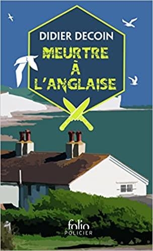 MEURTRE À L'ANGLAISE | 9782072956744 | DECOIN,DIDIER | Libreria Geli - Librería Online de Girona - Comprar libros en catalán y castellano