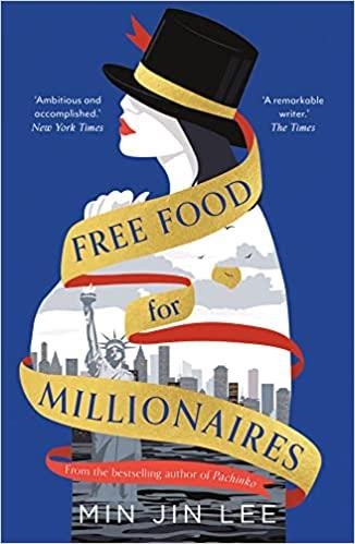 FREE FOOD FOR MILLIONAIRES | 9781801105323 | LEE,MIN JIN | Llibreria Geli - Llibreria Online de Girona - Comprar llibres en català i castellà