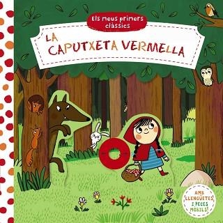 ELS MEUS PRIMERS CLÀSSICS.LA CAPUTXETA VERMELLA | 9788413491141 | V.V.A.A. | Libreria Geli - Librería Online de Girona - Comprar libros en catalán y castellano
