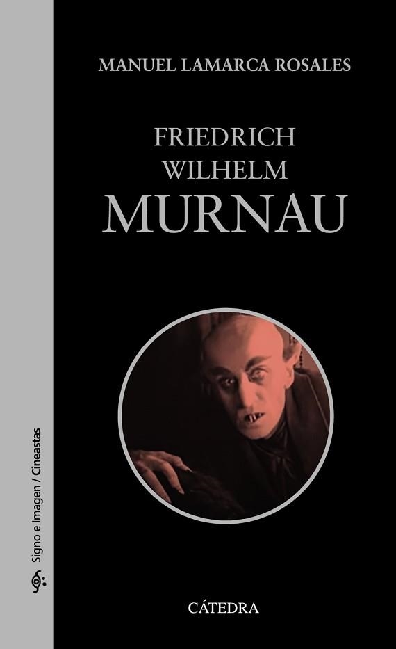 FRIEDRICH WILHELM MURNAU | 9788437643700 | LAMARCA ROSALES,MANUEL | Libreria Geli - Librería Online de Girona - Comprar libros en catalán y castellano