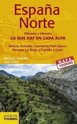 MAPA DE CARRETERAS ESPAÑA NORTE 1:340.000 -  (DESPLEGABLE) | 9788491584506 | ANAYA TOURING | Libreria Geli - Librería Online de Girona - Comprar libros en catalán y castellano