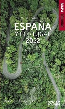 MAPA DE CARRETERAS DE ESPAÑA Y PORTUGAL 1:340.000 (2022) | 9788491584513 | ANAYA TOURING | Libreria Geli - Librería Online de Girona - Comprar libros en catalán y castellano