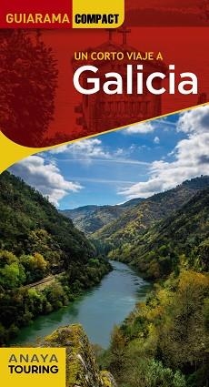 GALICIA(GUIARAMA COMPACT.UN CORTO VIAJE A.EDICIÓN 2022) | 9788491584575 | POMBO RODRÍGUEZ, ANTÓN | Libreria Geli - Librería Online de Girona - Comprar libros en catalán y castellano
