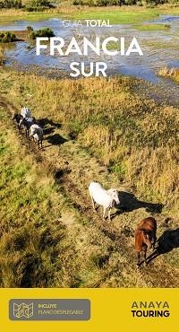 FRANCIA SUR(GUIA TOTAL.EDICIÓN 2022) | 9788491583141 |   | Llibreria Geli - Llibreria Online de Girona - Comprar llibres en català i castellà