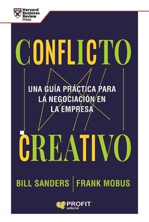 CONFLICTO CREATIVO | 9788418464591 | SANDERS,BILL/MOBUS,FRANK | Libreria Geli - Librería Online de Girona - Comprar libros en catalán y castellano
