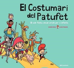 EL COSTUMARI DEL PATUFET | 9788413560953 | ROIG,ROSER | Libreria Geli - Librería Online de Girona - Comprar libros en catalán y castellano