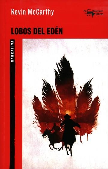 LOBOS DEL EDÉN | 9788477748984 | MCCARTHY,KEVIN | Llibreria Geli - Llibreria Online de Girona - Comprar llibres en català i castellà