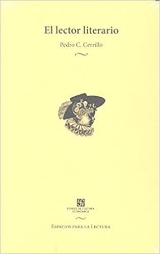 EL LECTOR LITERARIO | 9786071640437 | CERRILLO,PEDRO | Libreria Geli - Librería Online de Girona - Comprar libros en catalán y castellano