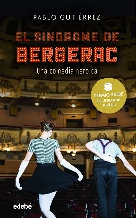 EL SÍNDROME BERGERAC (PREMIO EDEBÉ DE LITERATURA JUVENIL 2021) | 9788468352749 | GUTIÉRREZ DOMÍNGUEZ,PABLO | Libreria Geli - Librería Online de Girona - Comprar libros en catalán y castellano