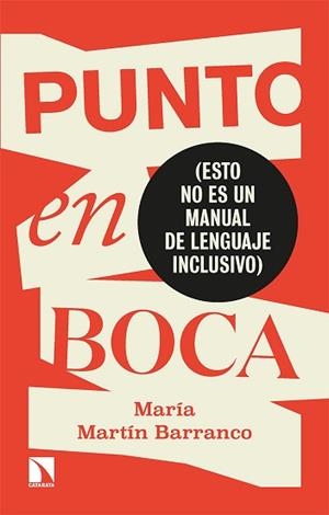 PUNTO EN BOCA | 9788413523989 | MARTÍN BARRANCO,MARÍA | Libreria Geli - Librería Online de Girona - Comprar libros en catalán y castellano