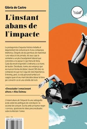 L'INSTANT ABANS DE L'IMPACTE(GUANYADORA PREMI LLIBRETER DE LITERATURA CATALANA 2022) | 9788417339838 | DE CASTRO,GLÒRIA | Libreria Geli - Librería Online de Girona - Comprar libros en catalán y castellano