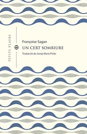 UN CERT SOMRIURE | 9788418908378 | SAGAN,FRANÇOISE | Libreria Geli - Librería Online de Girona - Comprar libros en catalán y castellano