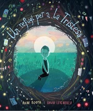 UN REFUGI PER A LA TRISTESA | 9788418762062 | BOOTH,ANNE | Libreria Geli - Librería Online de Girona - Comprar libros en catalán y castellano