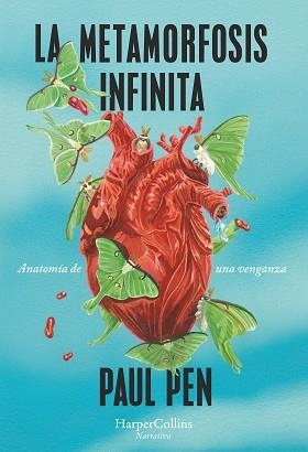 LA METAMORFOSIS INFINITA | 9788491397182 | PEN,PAUL | Llibreria Geli - Llibreria Online de Girona - Comprar llibres en català i castellà