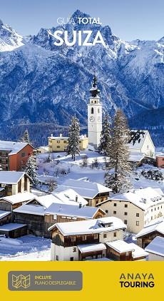 SUIZA(GUIA TOTAL.EDICIÓN 2022) | 9788491583325 | Llibreria Geli - Llibreria Online de Girona - Comprar llibres en català i castellà