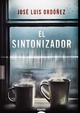 EL SINTONIZADOR | 9788491896999 | ORDÓÑEZ,JOSÉ LUIS | Llibreria Geli - Llibreria Online de Girona - Comprar llibres en català i castellà