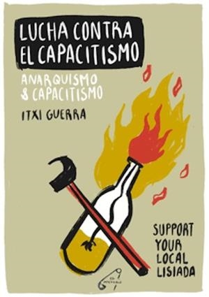 LUCHA CONTRA EL CAPACITISMO | 9788409194865 | GUERRA,ITXI | Llibreria Geli - Llibreria Online de Girona - Comprar llibres en català i castellà