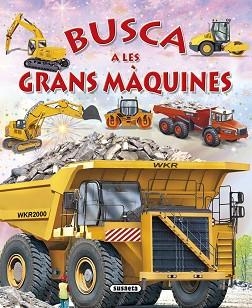 BUSCA A LES GRANS MÀQUINES | 9788467741384 | TRUJILLO,EDUARDO | Libreria Geli - Librería Online de Girona - Comprar libros en catalán y castellano