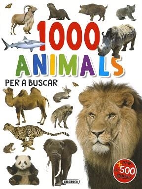 1000 ANIMALS PER A BUSCAR | 9788467783704 | SUSAETA, EQUIPO | Llibreria Geli - Llibreria Online de Girona - Comprar llibres en català i castellà