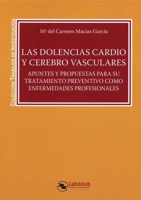 LAS DOLENCIAS CARDIO Y CEREBRO VASCULARES | 9788417789756 | MACÍAS GARCÍA, MARÍA DEL CARMEN | Libreria Geli - Librería Online de Girona - Comprar libros en catalán y castellano