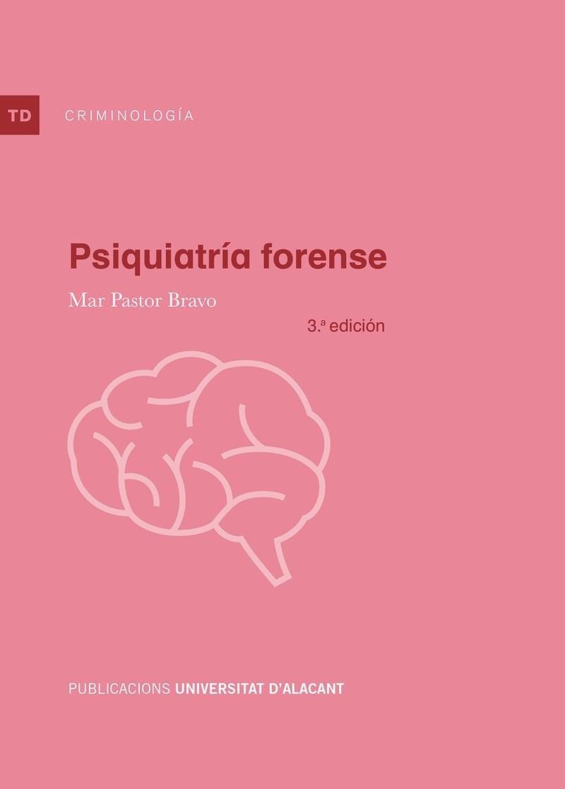 PSIQUIATRÍA FORENSE(3ª EDICION 2022) | 9788497177702 | PASTOR BRAVO, MARÍA DEL MAR | Libreria Geli - Librería Online de Girona - Comprar libros en catalán y castellano