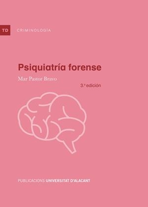 PSIQUIATRÍA FORENSE(3ª EDICION 2022) | 9788497177702 | PASTOR BRAVO, MARÍA DEL MAR | Libreria Geli - Librería Online de Girona - Comprar libros en catalán y castellano