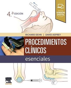 PROCEDIMIENTOS CLÍNICOS ESENCIALES(4ª EDICIÓN 2021) | 9788491138846 | DEHN, RICHARD W./ASPREY, DAVID P. | Llibreria Geli - Llibreria Online de Girona - Comprar llibres en català i castellà