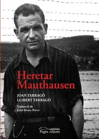HERETAR MAUTHAUSEN | 9788413033068 | TARRAGÓ,JOAN/TARRAGÓ,LLIBERT | Libreria Geli - Librería Online de Girona - Comprar libros en catalán y castellano