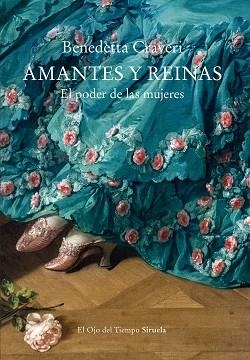 AMANTES Y REINAS.EL PODER DE LAS MUJERES | 9788418859762 | CRAVERI,BENEDETTA | Libreria Geli - Librería Online de Girona - Comprar libros en catalán y castellano