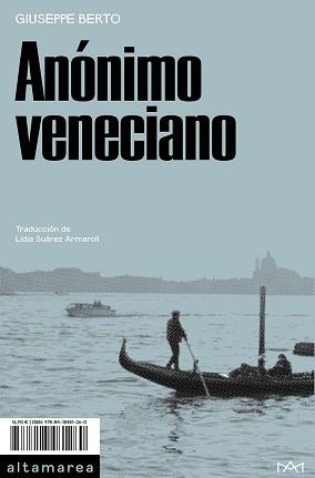 ANÓNIMO VENECIANO | 9788418481260 | BERTO,GIUSEPPE | Libreria Geli - Librería Online de Girona - Comprar libros en catalán y castellano
