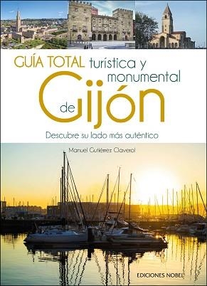 GIJÓN(GUIA TOTAL TURÍSTICA Y MONUMENTAL) | 9788484597629 | Libreria Geli - Librería Online de Girona - Comprar libros en catalán y castellano