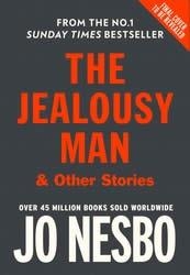 THE JEALOUSY MAN AND OTHER STORIES | 9781787303133 | NESBO,JO | Llibreria Geli - Llibreria Online de Girona - Comprar llibres en català i castellà