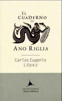 EL CUADERNO DE ANO RIGLIA | 9788488020772 | LÓPEZ,CARLOS EUGENIO | Libreria Geli - Librería Online de Girona - Comprar libros en catalán y castellano