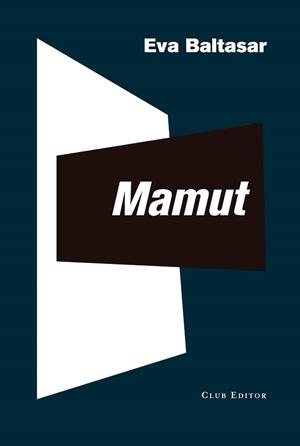 MAMUT | 9788473293228 | BALTASAR,EVA | Libreria Geli - Librería Online de Girona - Comprar libros en catalán y castellano