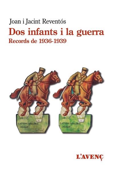 DOS INFANTS I LA GUERRA.RECORDS DE 1936-1939 | 9788418680144 | REVENTÓS,JOAN/REVENTÓS,JACINT | Libreria Geli - Librería Online de Girona - Comprar libros en catalán y castellano