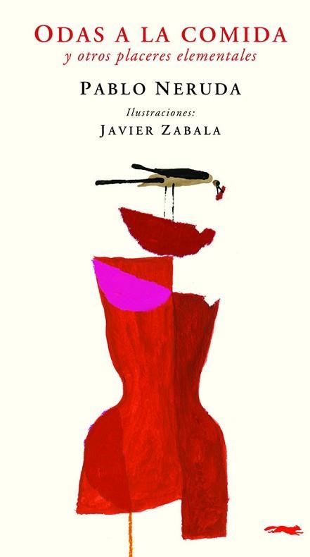 ODAS A LA COMIDA Y OTROS PLACERES ELEMENTALES | 9788412340068 | NERUDA,PABLO | Llibreria Geli - Llibreria Online de Girona - Comprar llibres en català i castellà