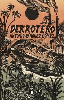 DERROTERO | 9788412040487 | SÁNCHEZ GÓMEZ,ANTONIO | Libreria Geli - Librería Online de Girona - Comprar libros en catalán y castellano