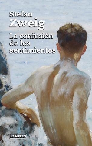 LA CONFUSIÓN DE LOS SENTIMIENTOS | 9788418292590 | ZWEIG,STEFAN | Libreria Geli - Librería Online de Girona - Comprar libros en catalán y castellano