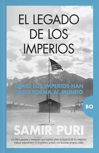EL LEGADO DE LOS IMPERIOS.CÓMO LOS IMPERIOS HAN DADO FORMA AL MUNDO | 9788418709166 | PURI,SAMIR | Libreria Geli - Librería Online de Girona - Comprar libros en catalán y castellano